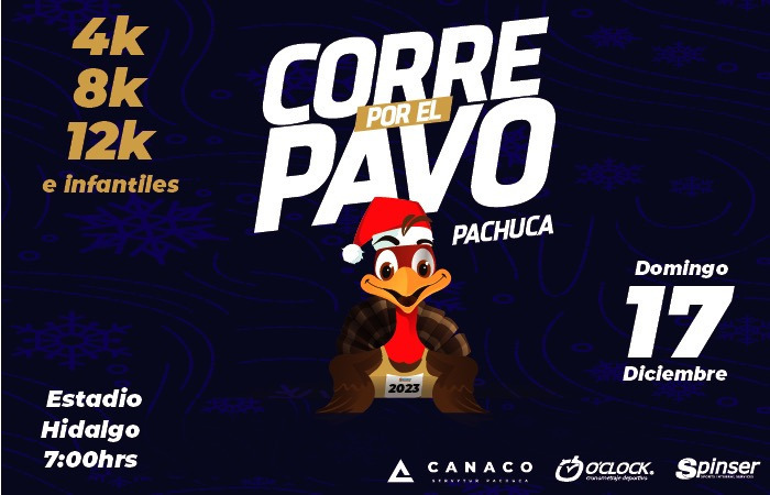 CORRE POR EL PAVO PACHUCA 2023